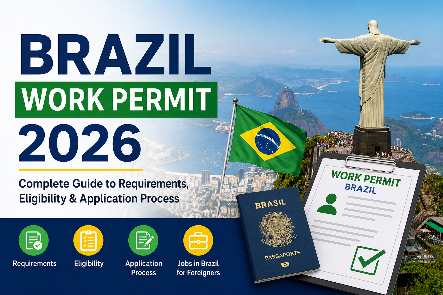 Brazil Work Permit 2026 Requirements Eligibility and Application Process